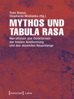 Mythos und Tabula rasa: Narrationen und Denkformen der totalen Auslöschung und des absoluten Neuanfangs