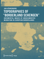 Topographies of "Borderland Schengen": Documental Images of Undocumented Migration in European Borderlands