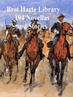 Bret Harte Library: 194 Novellas and Stories