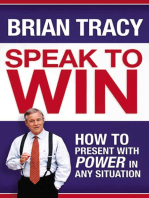 Speak to Win: How to Present with Power in Any Situation