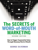 The Secrets of Word-of-Mouth Marketing: How to Trigger Exponential Sales Through Runaway Word of Mouth