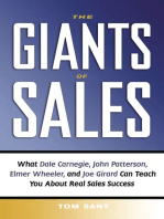 The Giants of Sales: What Dale Carnegie, John Patterson, Elmer Wheeler, and Joe Girard Can Teach You About Real Sales Success