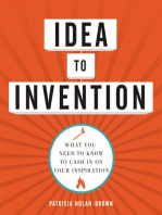 Idea to Invention: What You Need to Know to Cash In on Your Inspiration
