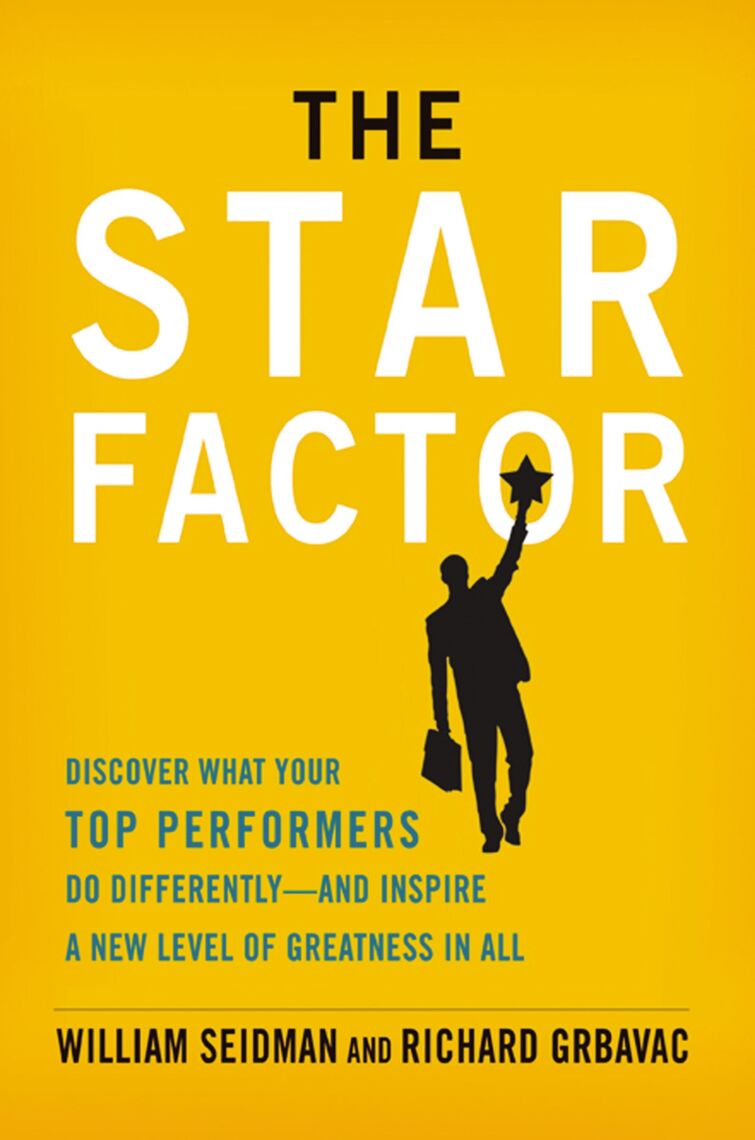 Read The Star Factor Online By William Seidman And Richard Grbavac Books
