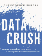 Data Crush: How the Information Tidal Wave Is Driving New Business Opportunities