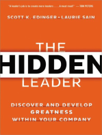 The Hidden Leader: Discover and Develop Greatness Within Your Company