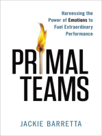 Primal Teams: Harnessing the Power of Emotions to Fuel Extraordinary Performance