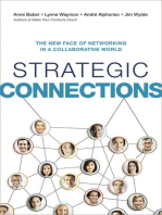 Strategic Connections: The New Face of Networking in a Collaborative World