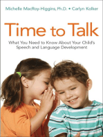 Time to Talk: What You Need to Know About Your Child's Speech and Language Development