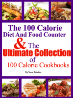 The 100 Calorie Diet And Food Counter & The Ultimate Collection of 100 Calorie Cookbooks