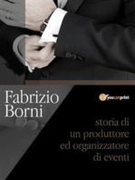 Fabrizio Borni. Storia di un produttore ed organizzatore di eventi