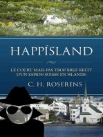 Happísland: Le Court mais pas trop Bref Récit d'un Espion Suisse en Islande: Suisslande, #1