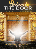 Behind the Door: The Secrets to the Beginning