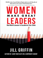 Women Make Great Leaders: Real-World Lessons to Accelerate Your Climb