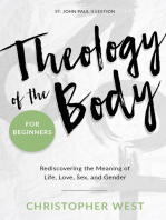 Theology of the Body for Beginners: Rediscovering the Meaning of Life, Love, Sex and Gender