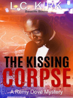 The Kissing Corpse: The Case Files of Remy Dove, #2