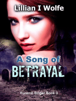 A Song of Betrayal: Funeral Singer, #3