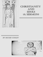 Christianity and Idols (A Sermon)