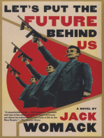 Let's Put the Future Behind Us: A Novel
