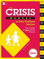 The Crisis Manual for Early Childhood Teachers: How to Handle the Really Difficult Problems