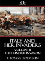 Italy and Her Invaders: Volume II - The Hunnish Invasion