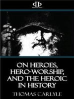 On Heroes, Hero-Worship, and the Heroic in History