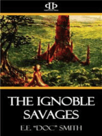 The Ignoble Savages