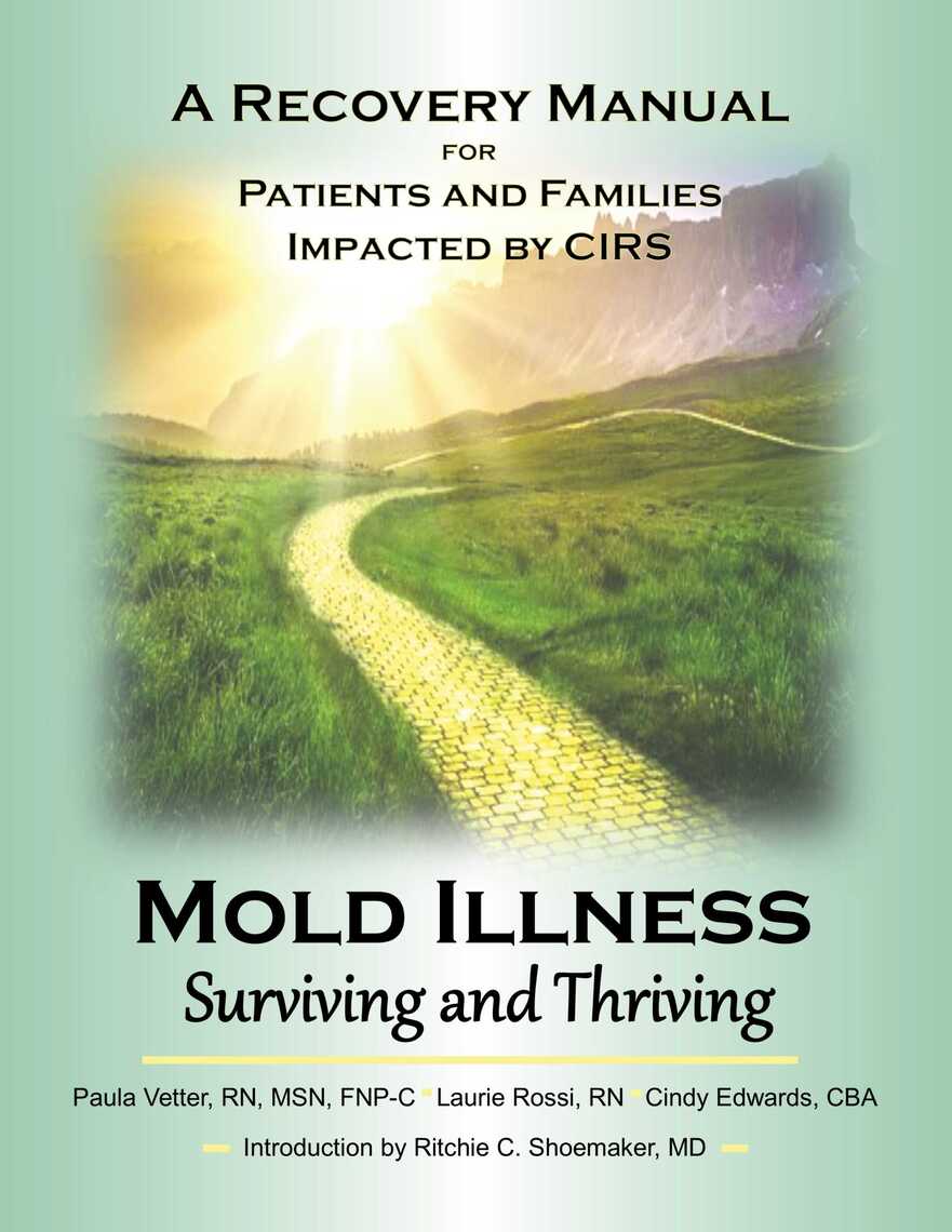Mold Illness Surviving and Thriving by Paula Vetter, Laurie Rossi, and