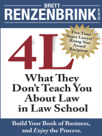 4 L: What They Don’t Teach You About Law in Law School