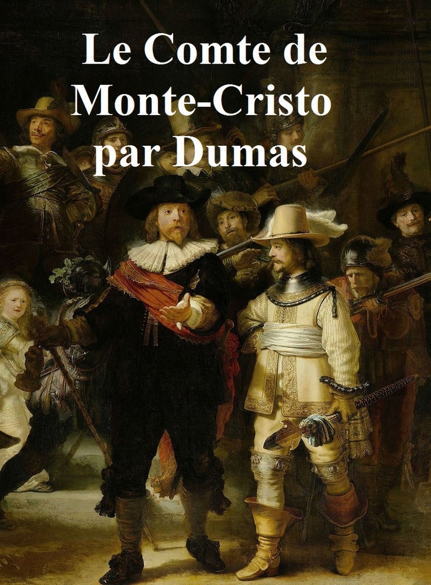 Lisez Le Comte de MonteCristo de Alexandre Dumas en ligne Livres