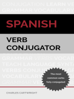 Spanish Verb Conjugator: The Most Common Verbs Fully Conjugated