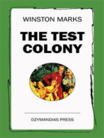 The Test Colony