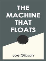 The Machine that Floats