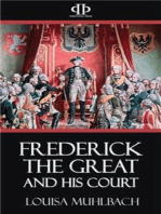 Frederick the Great and His Court - A Historical Romance