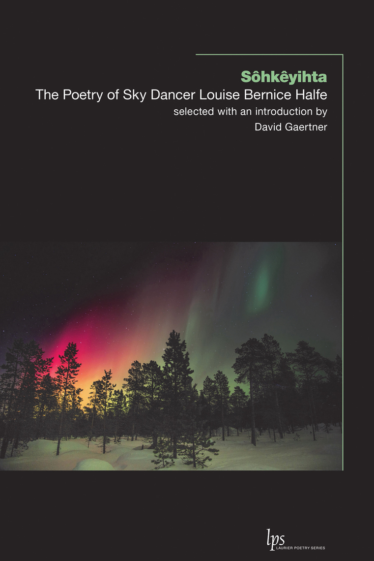 Sôhkêyihta by Louise Bernice Halfe, David Gaertner (Ebook) - Read free ...