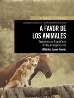 A favor de los animales: Fragmentos filosóficos contra el especismo