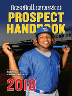 Baseball America 2018 Prospect Handbook Digital Edition: Rankings and Reports of the Best Young Talent in Baseball
