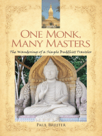 One Monk, Many Masters: The Wanderings of a Simple Buddhist Traveler