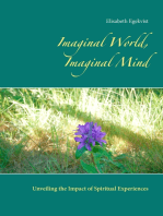 Imaginal World, Imaginal Mind: Unveiling the Impact of Spiritual Experiences