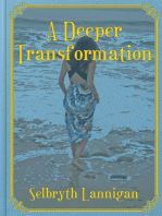 A Deeper Transformation