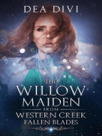 Fallen Blades: The Willow Maiden From Western Creek, #2