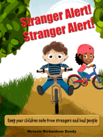 Stranger Alert! Stranger Alert!