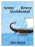 Army of the Brave and Accidental