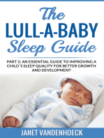 The Lull-A-Baby Sleep Guide 2: An Essential Guide To Improving a Child's Sleep Quality For Better Growth and Development