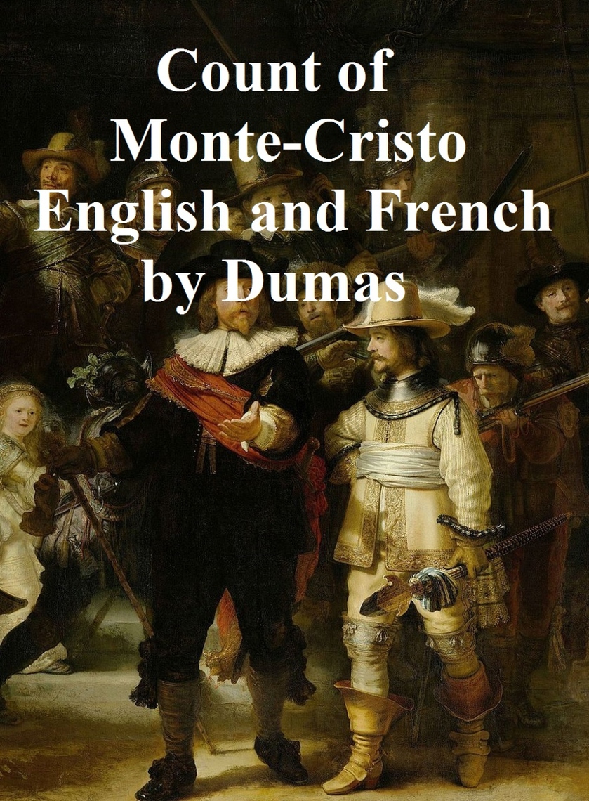 Read Count of Monte-Cristo English and French Online by Alexandre Dumas