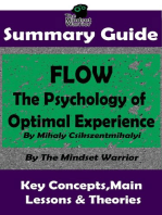 Summary Guide: Flow: The Psychology of Optimal Experience: by Mihaly Csikszentmihalyi | The Mindset Warrior Summary Guide: Creativity, Talent & Skills, Productivity, Skill Development