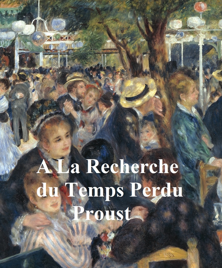 A La Recherche Du Temps Perdu Sur Internet Read A La Recherche du Temps Perdu Online by Marcel Proust | Books