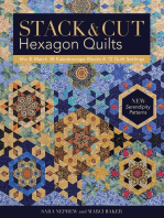 Stack & Cut Hexagon Quilts: Mix & Match 38 Kaleidoscope Blocks & 12 Quilt Settings • New Serendipity Patterns