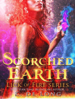 Scorched Earth: Phoenix Burned (Lick of Fire)