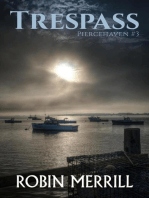 Trespass: Piercehaven, #3